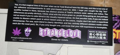 Strangelove 420 Skateboards Sean Cliver Series #20 Decal Stickers INDICA BLEND